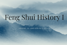 Hero image for article titled “Feng Shui History I” – ink-style mountains with title overlay